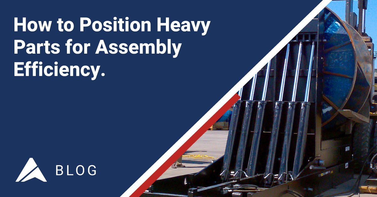 How to Position Heavy Parts for Assembly Efficiency | Autoquip